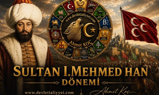 Sultan I.Mehmed Han Dönemi