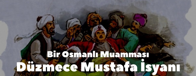 Düzmece Mustafa İsyanı