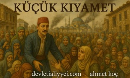 1509 Büyük İstanbul Depremi Küçük Kıyamet
