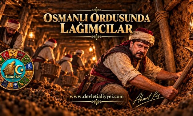Osmanlı Ordusunda Lağımcılar
